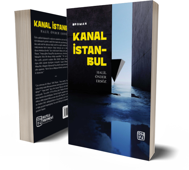 Kanal İstanbul - Halil Önder Ersöz