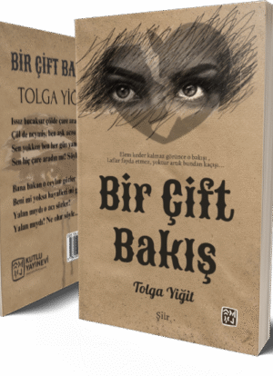 Bir Çift Bakış - Tolga Yiğit