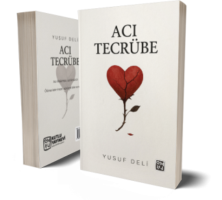 Acı Tecrübe - Yusuf Deli