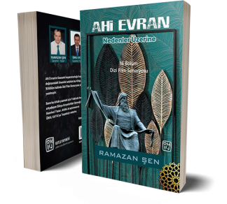 Ahi Evran Nedenler Üzerine - Ramazan şen