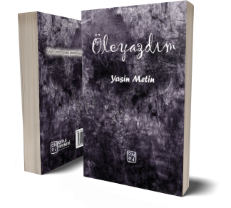 Öleyazdım - Yasin Metin