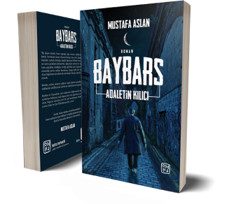 Baybars - Adaletin Kılıcı - Mustafa Aslan