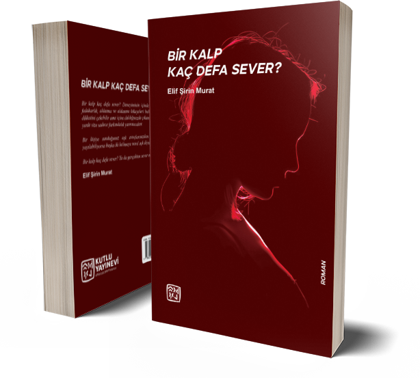 Bir Kalp Kaç Defa Sever? - Elif Şirin Murat