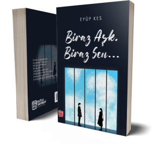 Biraz Aşk Biraz Sen - Eyüp Kes