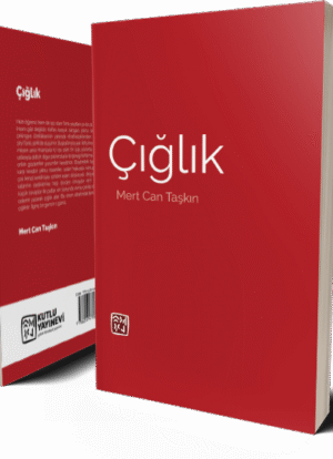 Çığlık - Mert Can Taşkın