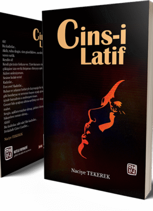 Cins-i Latif - Naciye Tekerek