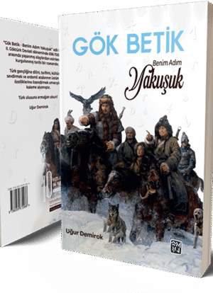 Gök Betik / Benim Adım Yakuşuk - Uğur Demirok