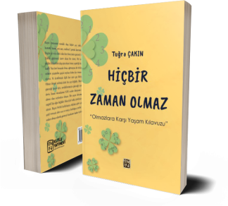 Hiçbir Zaman Olmaz - Tuğra Çakın