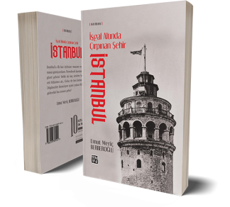 İşgal Altında Çırpınan Şehir: İstanbul - Umut Meriç Berberoğlu