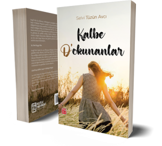Kalbe D'okunanlar - Selvi Tüzün Avcı