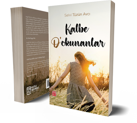 Kalbe D'okunanlar - Selvi Tüzün Avcı
