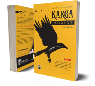 Karga Rüyaları - Samet Türkyurdu