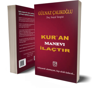 Kur'an Manevi İlaçtır - Gülnaz Çalıkoğlu