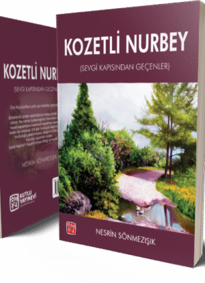 Kozetli Nurbey (Sevgi Kapısından Geçenler) - Nesrin Sönmezışık
