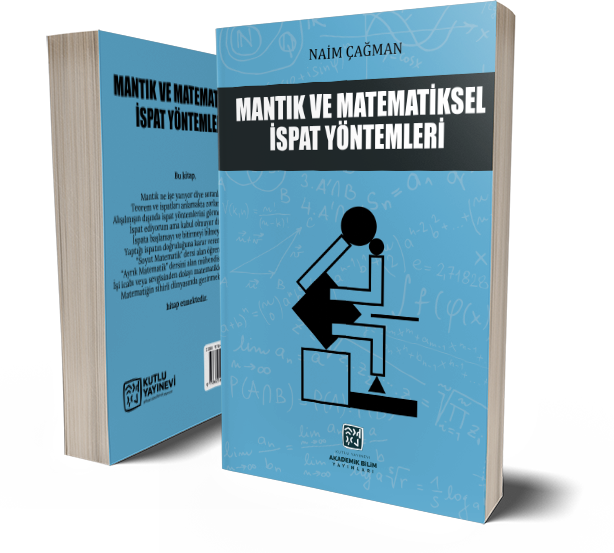 Mantık ve Matematiksel İspat Yöntemleri - Naim Çağman