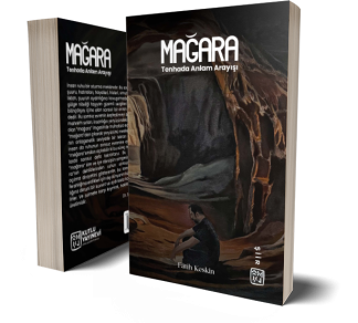 Mağara: Tenhada Anlam Arayışı - Fatih Keskin