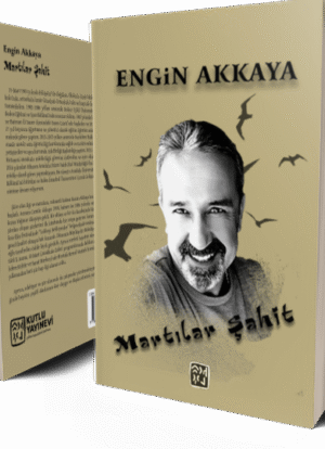 Martılar Şahit - Engin Akkaya