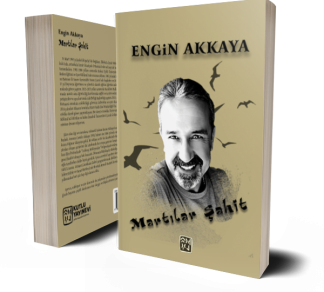 Martılar Şahit - Engin Akkaya