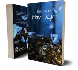 Mavi Düşler - Beyza Güler