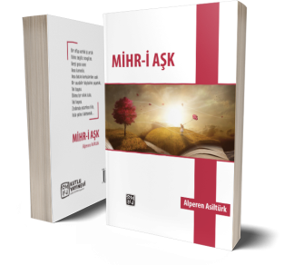 Mihr-i Aşk - Alperen Asiltürk