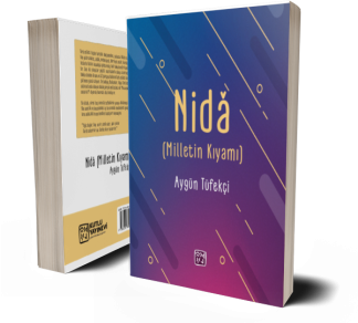 Nidâ (Milletin Kıyamı) - Aygün Tüfekçi