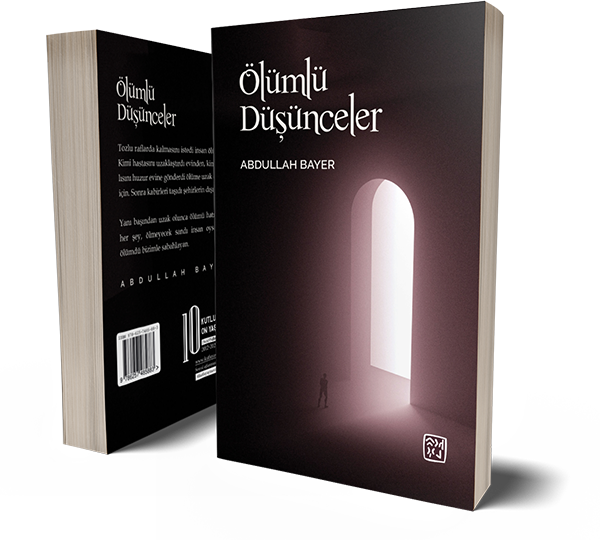 Ölümlü Düşünceler - Abdullah Bayer