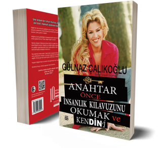 Anahtar Önce İnsanlık Kılavuzunu Okumak ve Kendini - Gülnaz Çalıkoğlu