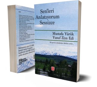 Senleri Anlatıyorum Sessizce - Mustafa Yürük - Yusuf Ziya Edi