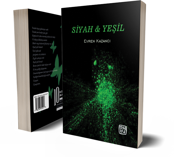 Siyah ve Yeşil - Evren Kazancı