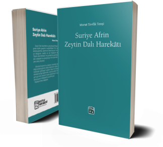 Suriye Afrin Zeytindalı Harekâtı - Murat Tevfik Tenşi