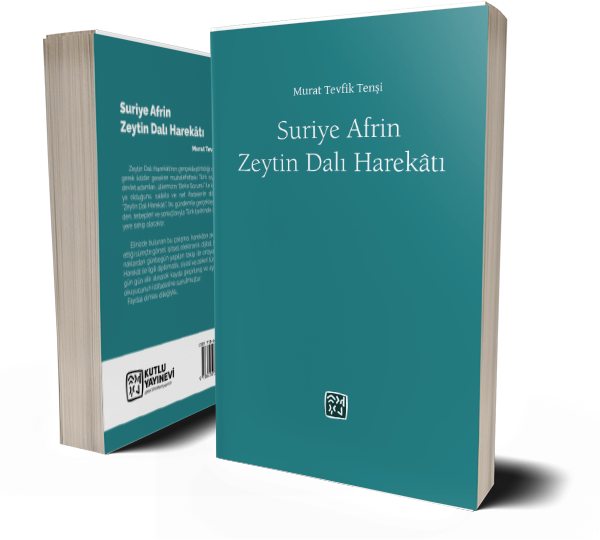 Suriye Afrin Zeytindalı Harekâtı - Murat Tevfik Tenşi