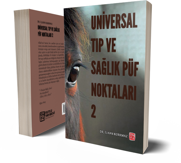 Universal Tıp ve Sağlık Püf Noktaları 2 - İlhan Korkmaz