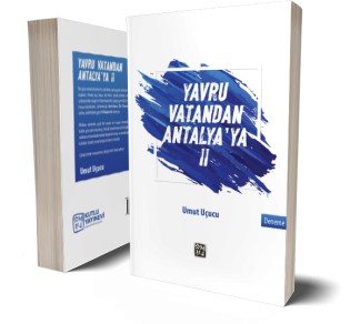 Yavru Vatandan Antalya'ya II - Umut Uçucu