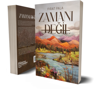 Zamanı Değil - Fırat Pala