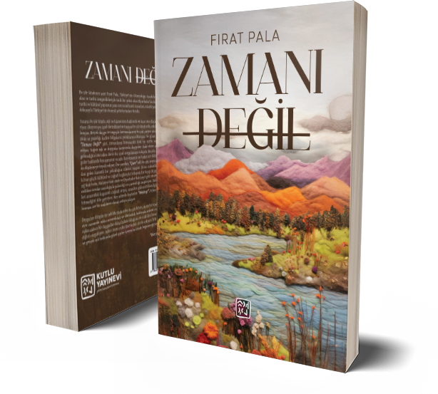 Zamanı Değil - Fırat Pala