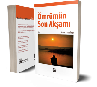 Ömrümün Son Akşamı - Ömer Sayın İlkay