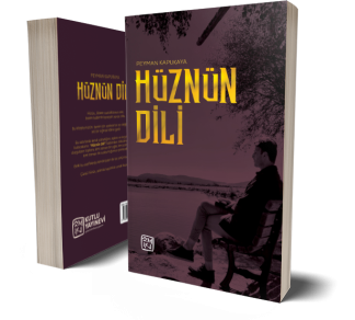 Hüznün Dili - Peyman Kapukaya