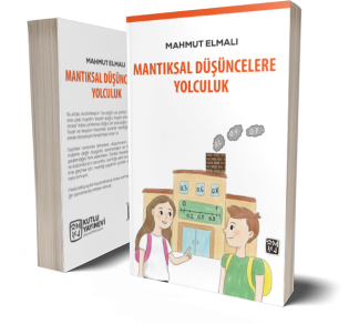 Mantıksal Düşüncelere Yolculuk - Mahmut Elmalı
