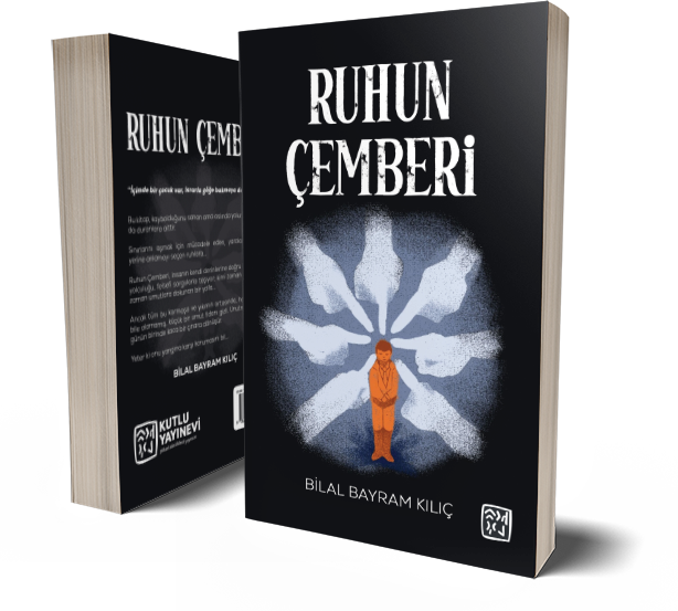 Ruhun Çemberi - Bilal Bayram Kılıç