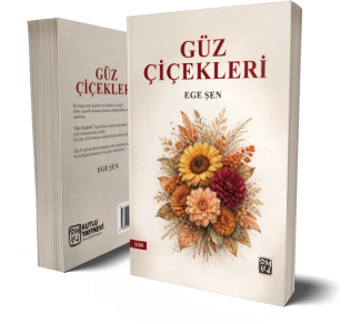 Güz Çiçekleri - Ege Şen