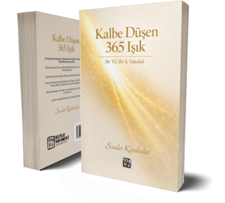 Kalbe Düşen 365 Işık - Saadet Karabulut