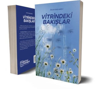 Vitrindeki Bakışlar - Özgen Başlamişli